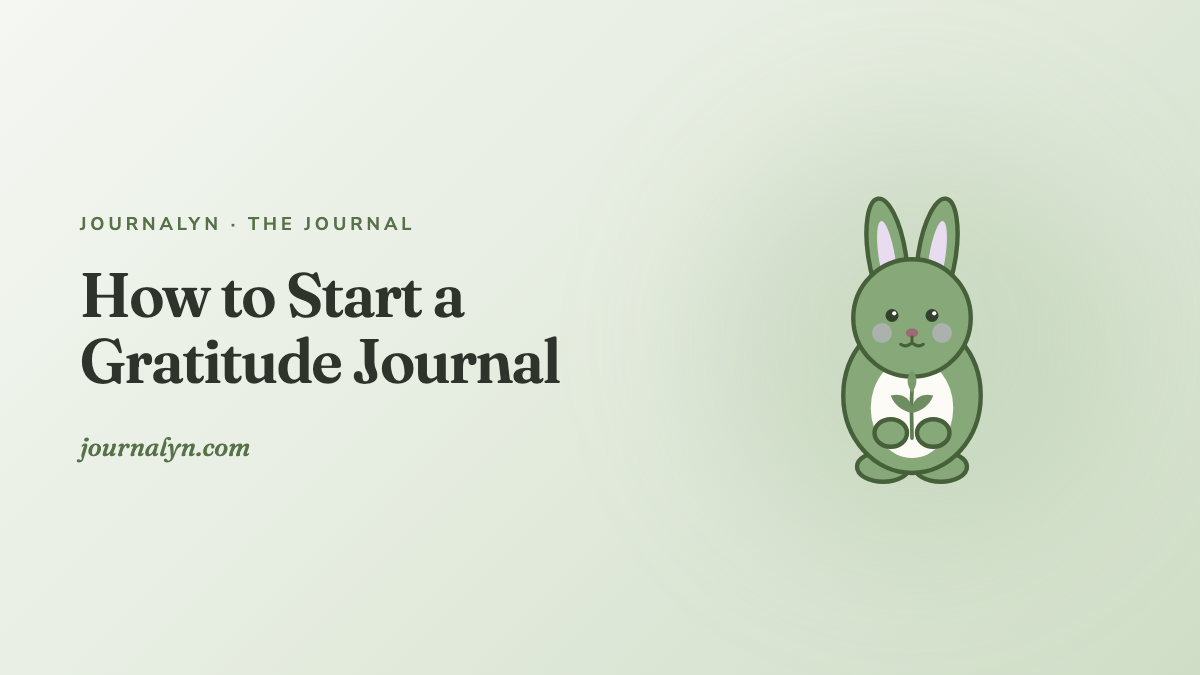 How to Start a Gratitude Journal