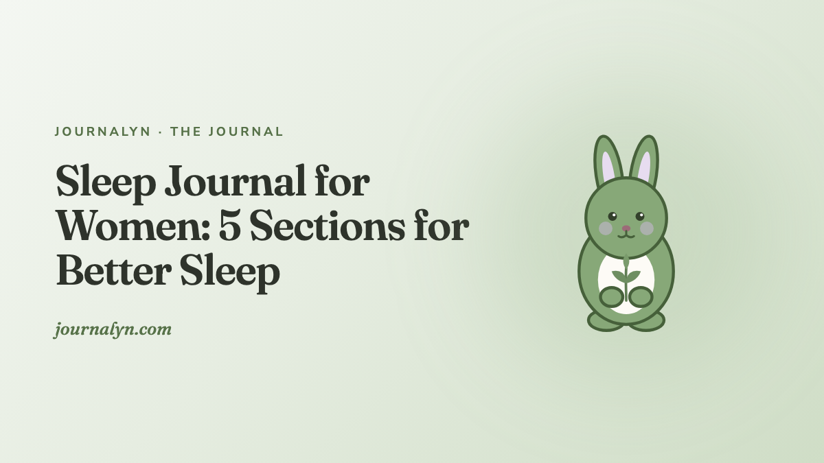 Sleep Journal for Women: 5 Sections for Better Sleep